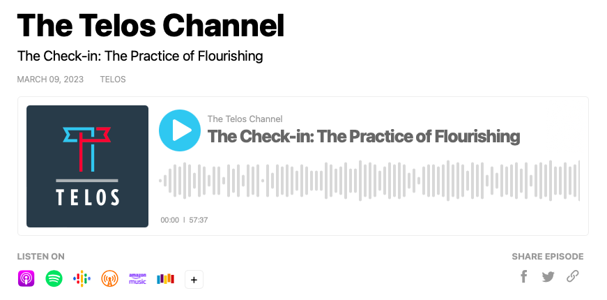 Andrew DeCort on Telos's The Check-in discussing The Practice of Flourishing based on his new book Flourishing on the Edge of Faith