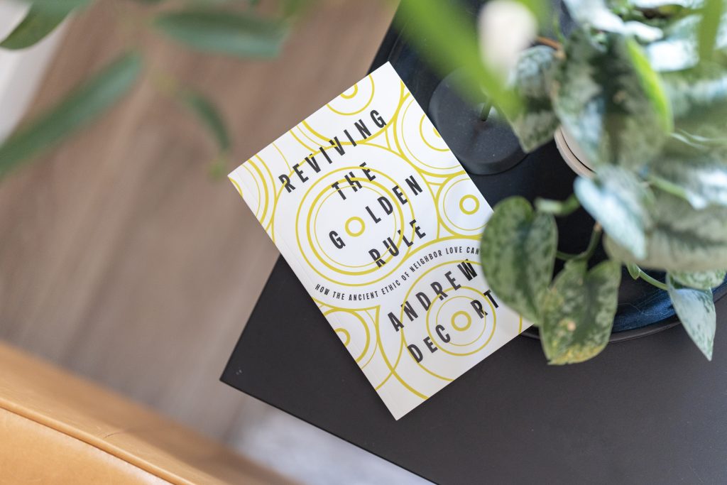Reviving the Golden Rule by Andrew DeCort