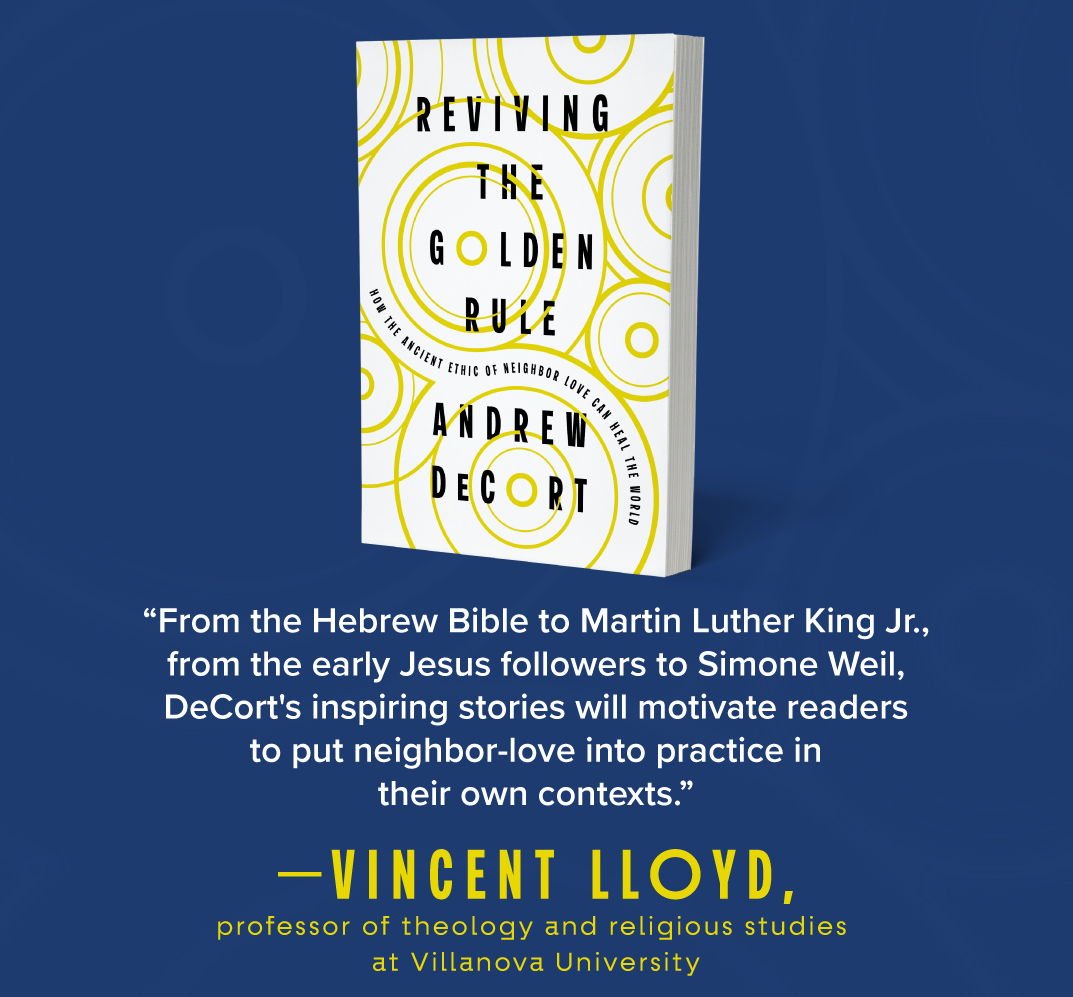 Vincent Lloyd endorses Andrew DeCort's book Reviving the Golden Rule